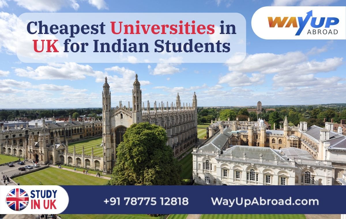 Cheapest Universities in UK for Indian Students, Low Fees Universities UK